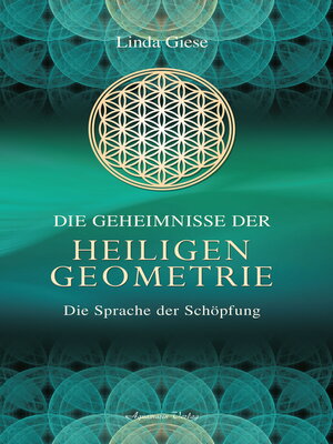 cover image of Die Geheimnisse der Heiligen Geometrie--Die Sprache der Schöpfung